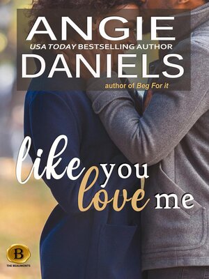 cover image of Like You Love Me